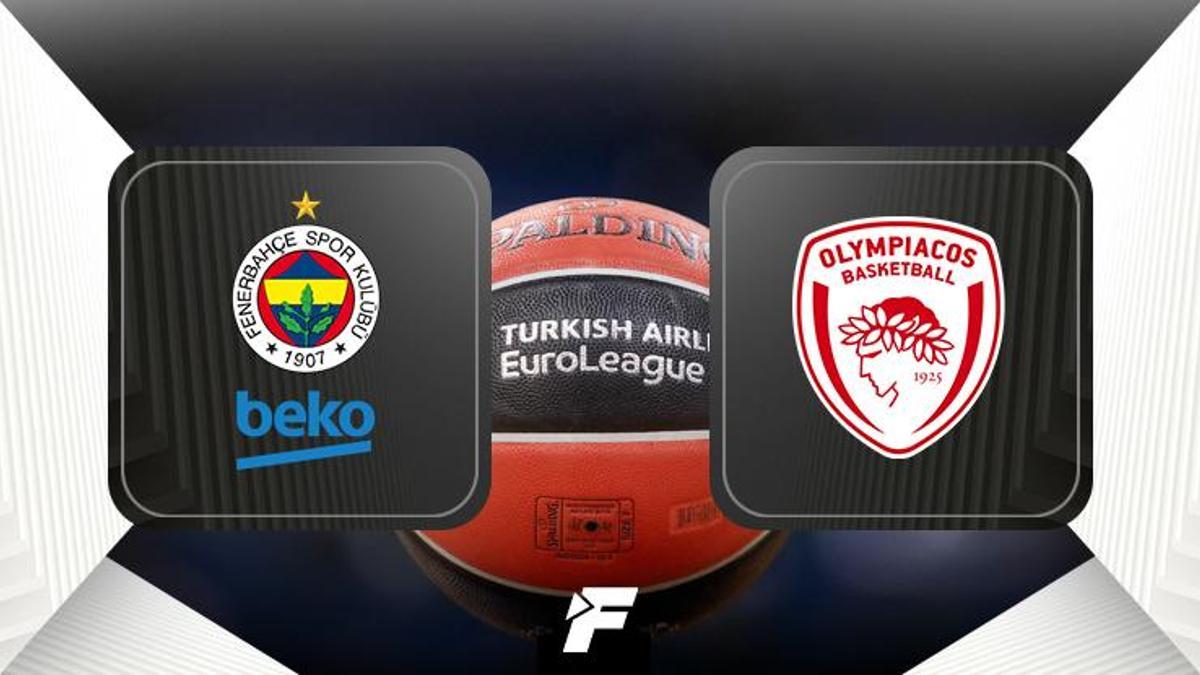 EuroLeague macerası başlıyor! Fenerbahçe Beko-Olympiakos maçı ne zaman, saat kaçta, hangi kanalda canlı yayınlanacak?