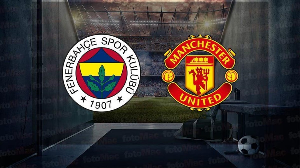 FENERBAHÇE MANCHESTER UNITED CANLI İZLE | Fenerbahçe maçı canlı yayın