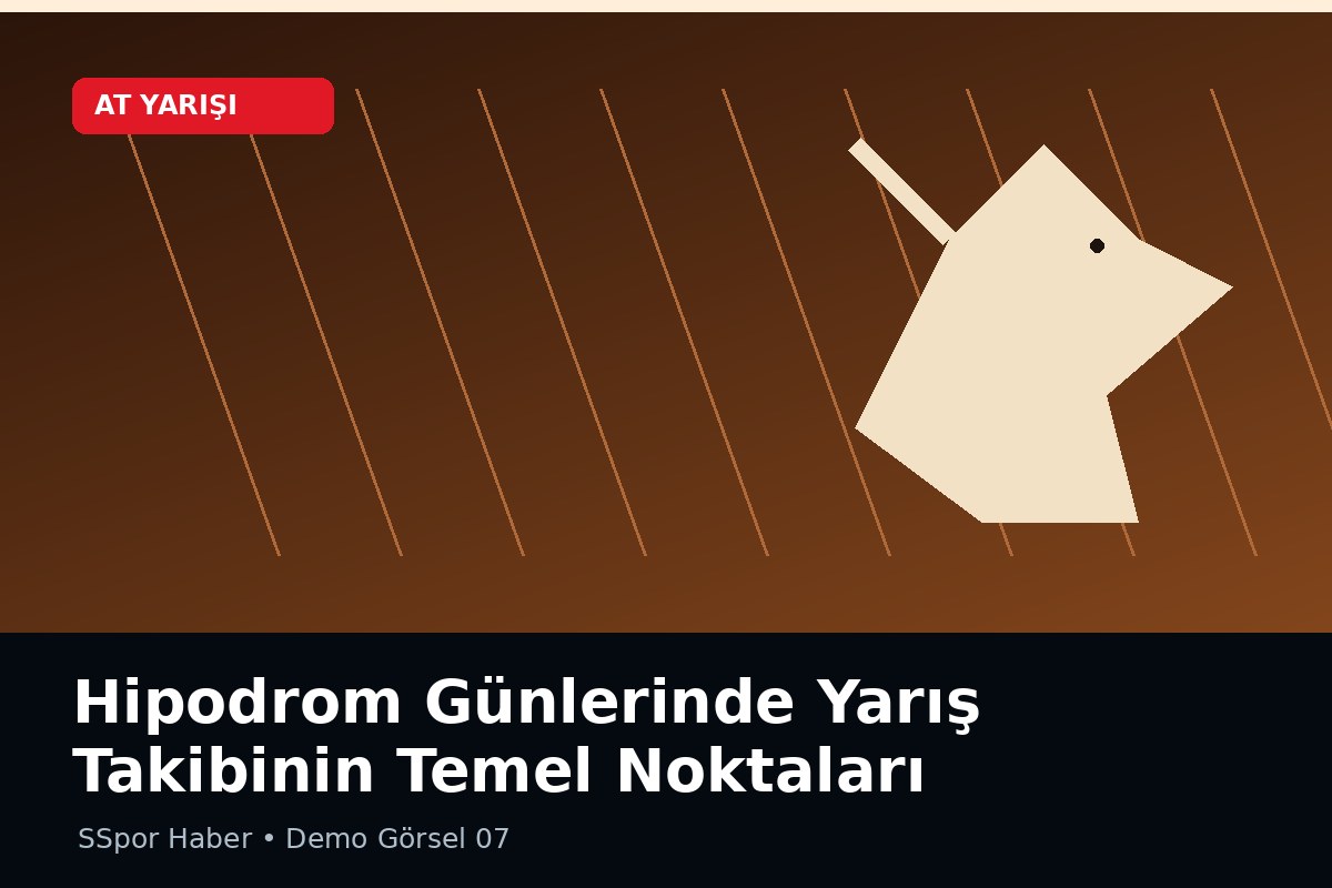 Hipodrom Günlerinde Yarış Takibinin Temel Noktaları