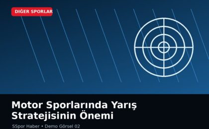Motor Sporlarında Yarış Stratejisinin Önemi