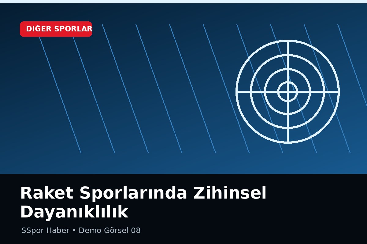 Raket Sporlarında Zihinsel Dayanıklılık