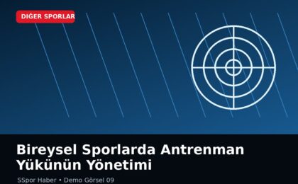 Bireysel Sporlarda Antrenman Yükünün Yönetimi