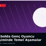 Hentbolda Genç Oyuncu Gelişiminde Temel Aşamalar