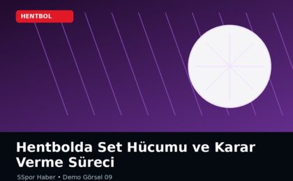 Hentbolda Set Hücumu ve Karar Verme Süreci
